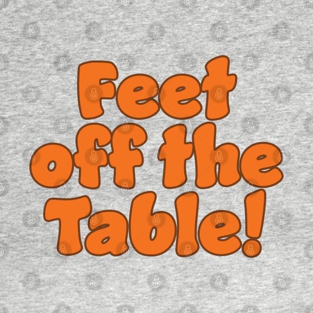 Feet Off The Table by McNutt